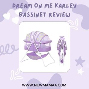 Dream On Me Bedside Bassinet Karley Review