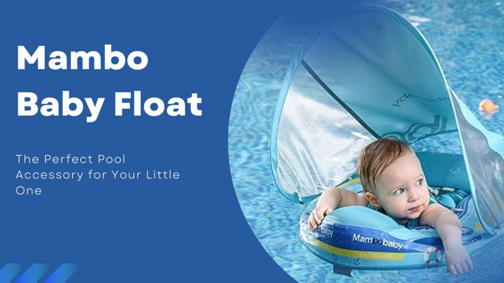 Mambo Baby Float